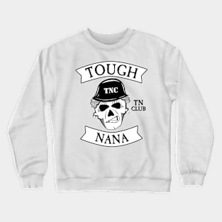 Tough Nana Club black TN Club Crewneck Sweatshirt